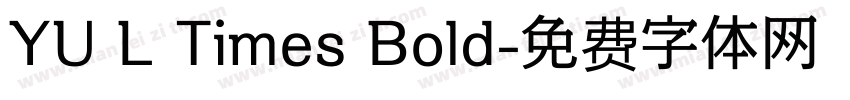 YU L Times Bold字体转换